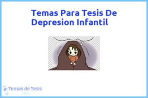 Tesis de Depresion Infantil: Ejemplos y temas TFG TFM