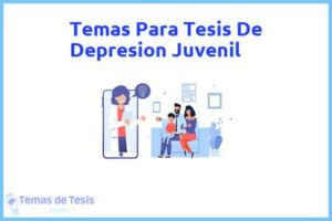 Tesis de Depresion Juvenil: Ejemplos y temas TFG TFM