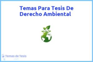 Tesis de Derecho Ambiental: Ejemplos y temas TFG TFM