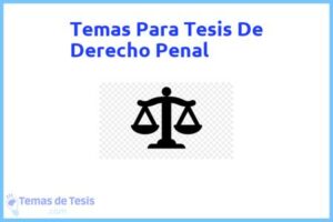 Tesis de Derecho Penal: Ejemplos y temas TFG TFM