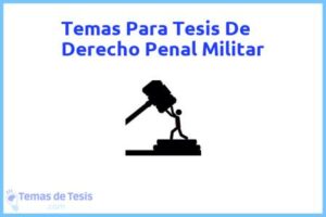 Tesis de Derecho Penal Militar: Ejemplos y temas TFG TFM