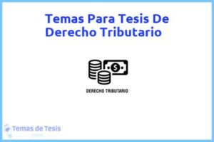 Tesis de Derecho Tributario: Ejemplos y temas TFG TFM