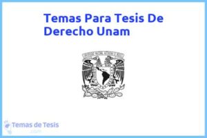 Tesis de Derecho Unam: Ejemplos y temas TFG TFM