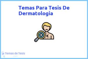 Tesis de Dermatologia: Ejemplos y temas TFG TFM
