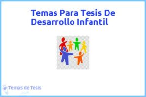 Tesis de Desarrollo Infantil: Ejemplos y temas TFG TFM