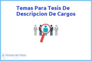 Tesis de Descripcion De Cargos: Ejemplos y temas TFG TFM