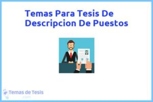 Tesis de Descripcion De Puestos: Ejemplos y temas TFG TFM