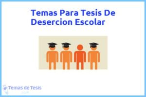 Tesis de Desercion Escolar: Ejemplos y temas TFG TFM