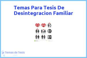 Tesis de Desintegracion Familiar: Ejemplos y temas TFG TFM