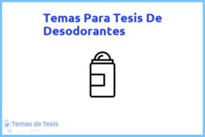 Tesis de Desodorantes: Ejemplos y temas TFG TFM