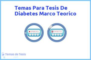 Tesis de Diabetes Marco Teorico: Ejemplos y temas TFG TFM