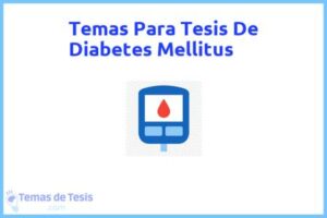 Tesis de Diabetes Mellitus: Ejemplos y temas TFG TFM