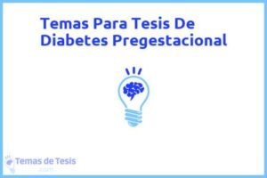 Tesis de Diabetes Pregestacional: Ejemplos y temas TFG TFM