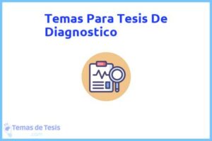 Tesis de Diagnostico: Ejemplos y temas TFG TFM