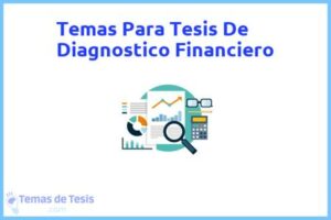 Tesis de Diagnostico Financiero: Ejemplos y temas TFG TFM