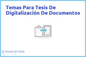 Tesis de Digitalización De Documentos: Ejemplos y temas TFG TFM