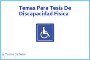 Tesis de Discapacidad Fisica: Ejemplos y temas TFG TFM