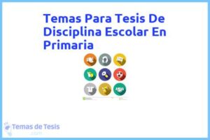 Tesis de Disciplina Escolar En Primaria: Ejemplos y temas TFG TFM