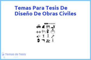 Tesis de Diseño De Obras Civiles: Ejemplos y temas TFG TFM