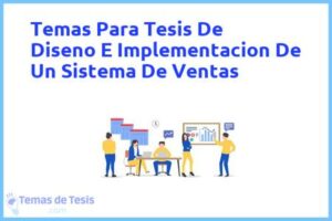 Tesis de Diseno E Implementacion De Un Sistema De Ventas: Ejemplos y temas TFG TFM