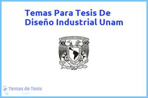 Tesis de Diseño Industrial Unam: Ejemplos y temas TFG TFM