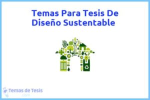 Tesis de Diseño Sustentable: Ejemplos y temas TFG TFM