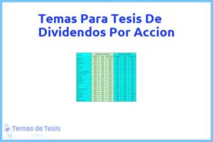 Tesis de Dividendos Por Accion: Ejemplos y temas TFG TFM