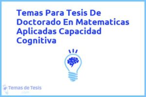 Tesis de Doctorado En Matematicas Aplicadas Capacidad Cognitiva: Ejemplos y temas TFG TFM