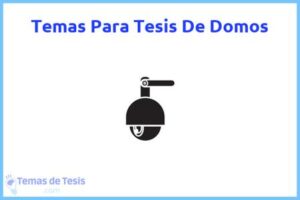 Tesis de Domos: Ejemplos y temas TFG TFM