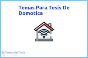 Tesis de Domotica: Ejemplos y temas TFG TFM