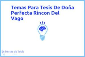 Tesis de Doña Perfecta Rincon Del Vago: Ejemplos y temas TFG TFM