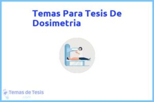 Tesis de Dosimetria: Ejemplos y temas TFG TFM