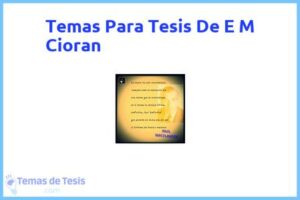 Tesis de E M Cioran: Ejemplos y temas TFG TFM