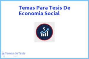 Tesis de Economia Social: Ejemplos y temas TFG TFM