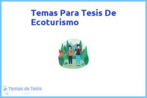 Tesis de Ecoturismo: Ejemplos y temas TFG TFM