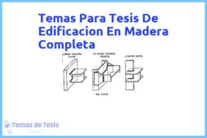 Tesis de Edificacion En Madera Completa: Ejemplos y temas TFG TFM