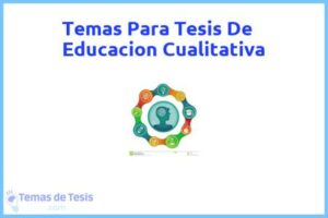 Tesis de Educacion Cualitativa: Ejemplos y temas TFG TFM