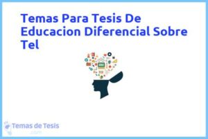 Tesis de Educacion Diferencial Sobre Tel: Ejemplos y temas TFG TFM