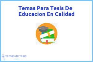 Tesis de Educacion En Calidad: Ejemplos y temas TFG TFM