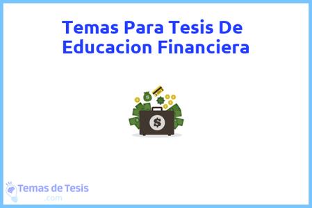 Tesis de Educacion Financiera: Ejemplos y temas TFG TFM
