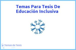 Tesis de Educación Inclusiva: Ejemplos y temas TFG TFM
