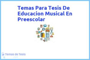 Tesis de Educacion Musical En Preescolar: Ejemplos y temas TFG TFM