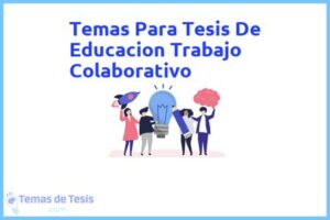 Tesis de Educacion Trabajo Colaborativo: Ejemplos y temas TFG TFM