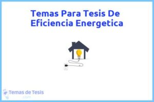 Tesis de Eficiencia Energetica: Ejemplos y temas TFG TFM