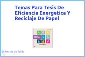 Tesis de Eficiencia Energetica Y Reciclaje De Papel: Ejemplos y temas TFG TFM