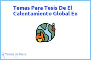 Tesis de El Calentamiento Global En: Ejemplos y temas TFG TFM