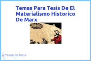Tesis de El Materialismo Historico De Marx: Ejemplos y temas TFG TFM