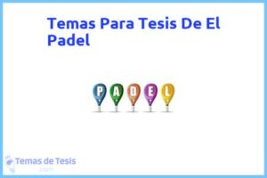 Tesis de El Padel: Ejemplos y temas TFG TFM