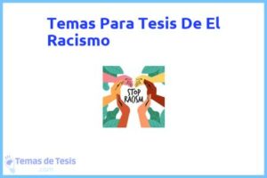 Tesis de El Racismo: Ejemplos y temas TFG TFM