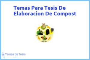 Tesis de Elaboracion De Compost: Ejemplos y temas TFG TFM
